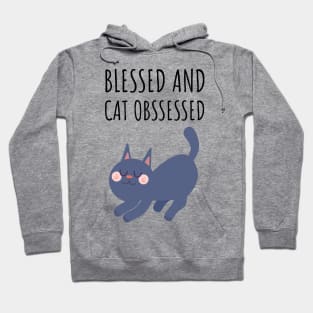 Blessed and Cat Obssessed Hoodie